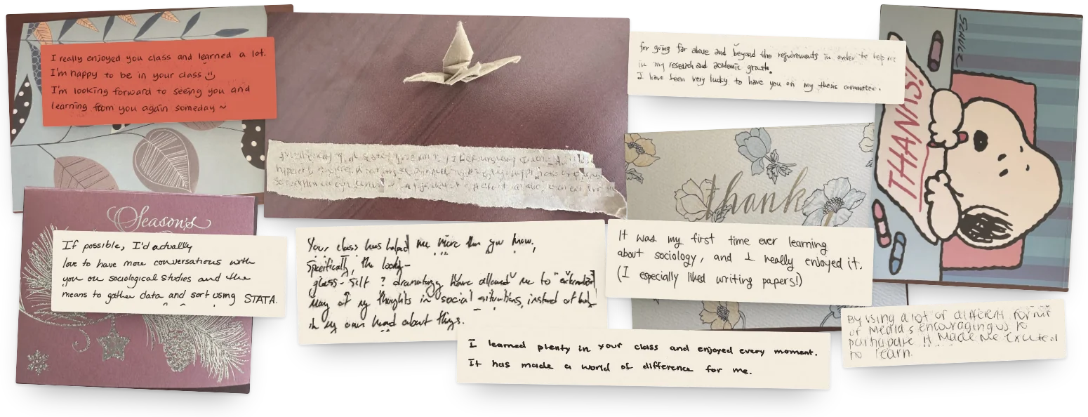 A collage of cards and notes students have left for me: lines from handwritten cards laid over card fronts and a paper crane
